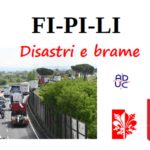 FI-PI-LI. Disastri e brame