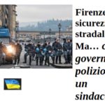 Firenze e sicurezza stradale. Ma… ci governa un poliziotto o un sindaco?