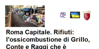 Roma Capitale. Rifiuti: l’ossicombustione di Grillo, Conte e Raggi che è termovalorizzazione