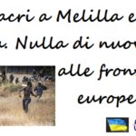 Massacri a Melilla e in Libia. Nulla di nuovo nelle frontiere europee
