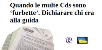 Quando le multe Cds sono ‘furbette’. Dichiarare chi era alla guida