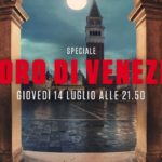 L’oro di Venezia in Tv, su History Channel la storia del rapporto tra la Repubblica e i suoi possedimenti di terra oro venezia