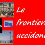 Le frontiere uccidono?