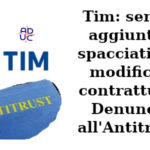 Tim: servizi aggiuntivi spacciati per modifiche contrattuali. Denuncia all’Antitrust
