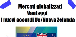 Mercati globalizzati. Vantaggi. I nuovi accordi Ue/Nuova Zelanda