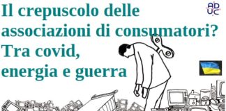 Il crepuscolo delle associazioni di consumatori? Tra covid, energia e guerra