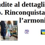 Vendite al dettaglio in calo. Riconquistare l’armonia….