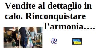 Vendite al dettaglio in calo. Riconquistare l’armonia….