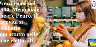 Prezzi come nel 1984. Meno male che c’è l’euro. Il carovita si combatte soprattutto nelle urne elettorali