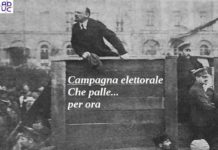 Campagna elettorale. Che palle… per ora campagna
