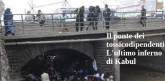 Il ponte dei tossicodipendenti. L’ultimo inferno di Kabul
