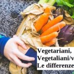 Vegetariani, Vegetaliani/vegani. Le differenze
