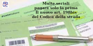 Multe seriali, pagare solo la prima. Il nuovo art. 198bis del Codice della strada