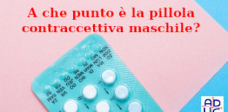 A che punto è la pillola contraccettiva maschile?