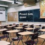 Ricomincia la scuola. Poveri tutti, quasi