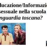 Educazione/Informazione sessuale nella scuola. L’avanguardia toscana?