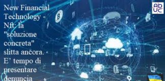 New Financial Technology – Nft, Aduc: la ‘soluzione concreta’ slitta ancora. E’ tempo di presentare denuncia NFT: New Financial Technology