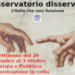 Osservatorio disservizi 26 Settembre – 3 Ottobre. L’Italia che non funziona. Energia e Pubblica amministrazione in vetta