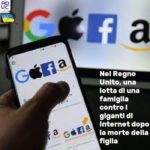 Regno Unito, Aduc: la lotta di una famiglia contro i giganti di Internet dopo la morte della figlia
