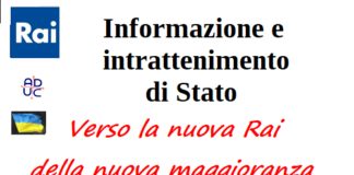 Informazione e intrattenimento di Stato. Verso la nuova Rai della nuova maggioranza