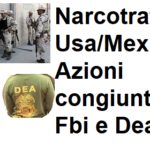 Narcotraffico Usa/Mexico, Aduc: azioni congiunte di Fbi e Dea Narcotraffico dal Messico agli Usa