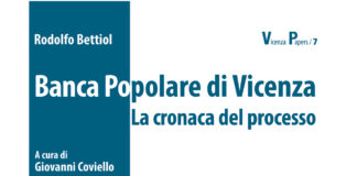 “Banca Popolare di Vicenza. La cronaca del Processo”: ristampa con inserto parti civili a 13 €. Su Bankileaks verbali Appello Banca Popolare di Vicenza. La cronaca del processo Ristampa