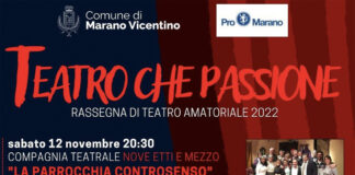 “Teatro che passione”, a Marano Vicentino rassegna di teatro amatoriale teatro che passione