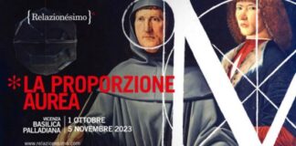 “La Proporzione aurea”, Luca Pacioli e la “divina relazione” in Basilica a Vicenza La Proporzione aurea