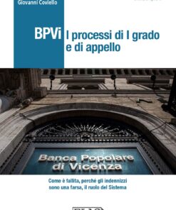 BPVi. I processi di I grado e di appello