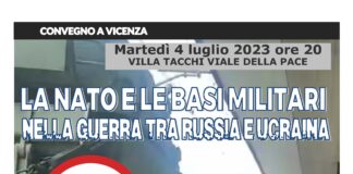 Da Vienna a Vicenza, il 4 luglio convegno UP, PRC, USB e CUB: “La NATO e le basi militari nella guerra tra Russia e Ucraina” Volantino convegno a Vicenza sulla pace per la guerra tra Russia e Ucraina