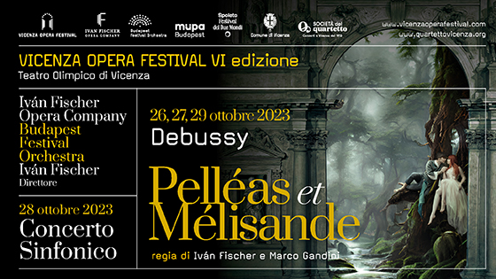 Pelléas et Mélisande: Vicenza Opera Festival