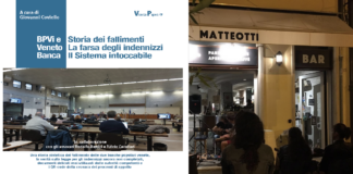 Lunedì 6 al Matteotti dalle 16 Schiavon con Bettiol, Cavallari, Coviello, Zanettin e Cappelletti: “BPVi e Veneto Banca. Fallimenti, indennizzi, il Sistema” BPVi e Veneto Banca. Storia dei fallimenti. La farsa degli indennizzi, il Sistema intoccabile, al Bar Matteotti