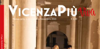“VicenzaPiù Viva” periodico cartaceo dal 2006, n. 2 nuova serie è  in edicola in città e online per abbonati: presentazione al bar Matteotti N. 2 Copertina VicenzaPiu 2023