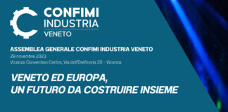 Confimi Industria Veneto in assemblea a Vicenza: futuro ed europa al centro del confronto Confimi Industria Veneto convegno a Vicenza