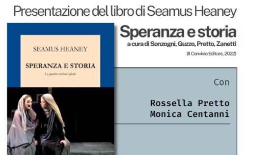 Presentazione alla Bertoliana del libro “Speranza e storia. Le quattro versioni sofoclee” di Seamus Heaney