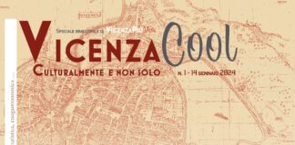 “Vicenza Cool. CulturalMente e non solo” nasce dopo e “con” VicenzaPiù Viva e TecnologicaMente Vicenza Cool n. 1