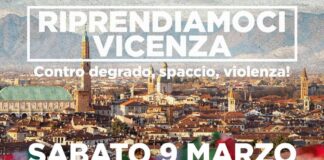 Riprendiamoci Vicenza: domani pomeriggio manifestazione in Campo Marzo contro il degrado cittadino Riprendiamoci Vicenza