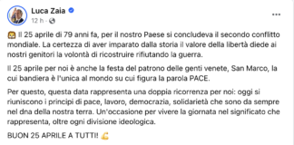25 Aprile, Camani (Pd): “Da Zaia omissione social degna della peggior destra” 25 aprile per Zaia