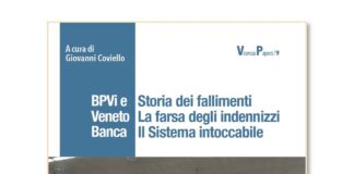 Martedì 16 aprile allo Spazio Galla presentazione di “BPVi e Veneto Banca. Fallimenti, indennizzi, il Sistema” di Coviello, Cavallari, Bettiol BPVi e Veneto Banca, presentazione presso lo Spazio Galla