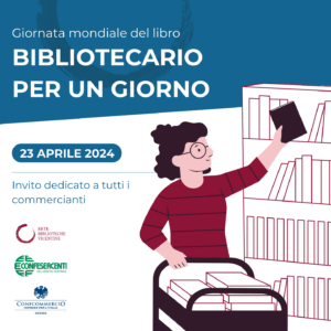 La locandina dell'iniziativa "Bibliotecario per un giorno", in occasione della giornata mondiale del libro