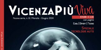 VicenzaPiù Viva n. 8 in edicola, online, in abbonamento postale e in Contrà Vittorio Veneto 64: a 3 euro con lo speciale tecnologie auto VicenzaPiù Viva n. 8