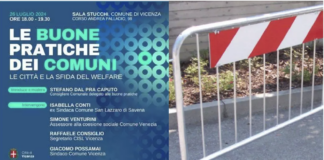 Vicenza, varie: venerdì 26 luglio “La città e la sfida del welfare” e il 25 luglio variazioni alla viabilità in contra’ dei Burci Vicenza, varie