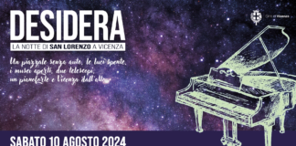 Musica, stelle cadenti e visita al museo e al parco: a Monte Berico il 10 agosto torna “Desidera. La notte di San Lorenzo” A monte Berico Desidera, la notte di San Lorenzo