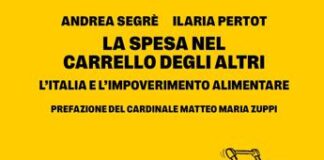 L’Italia e l’impoverimento alimentare, in libreria ‘La spesa nel carrello degli altri’