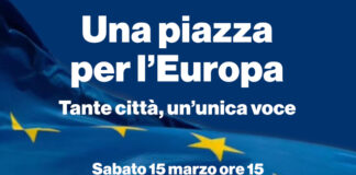 “Una piazza per l’Europa”, il 15 marzo a Piazza del Popolo a Roma: anche Giovanni Rolando e Laura Puppato per un’Unione più forte Una piazza per l'Europa