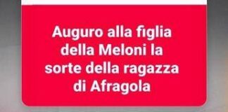 FdI denuncia: “Augurano a figlia Meloni sorte ragazza Afragola, orrore”