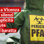 Pfas sotto Tav Vicenza, dopo warning ViPiu.it PRC accusa: “Basta nascondere e minimizzare, ne va della salute dei cittadini” Pfas a Vicenza, denuncia rifondazione