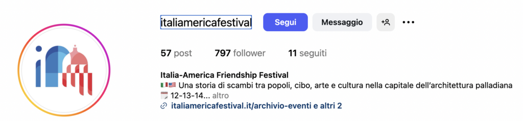 797 follower al 12 settembre della pagina ufficiale su Instagram di Italia-America Friendship Festival