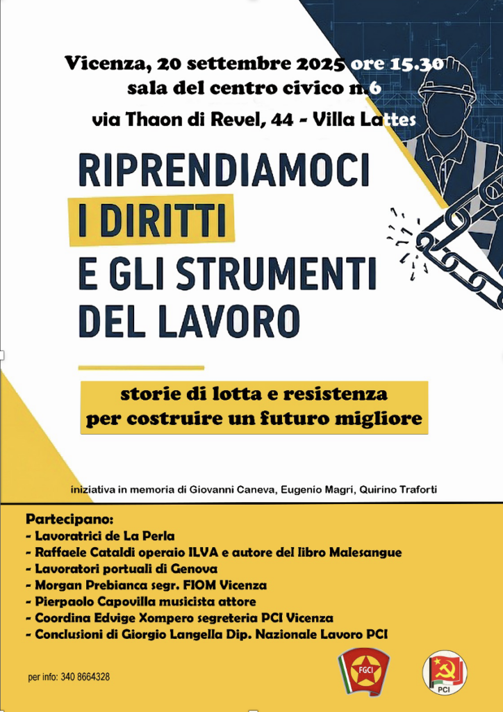 Lavoro, il cantiere dei diritti di PCI Vicenza e FGCI di Vicenza: il programma