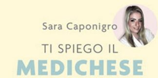 ‘Ti spiego il medichese’, arriva libro che traduce in modo semplice diagnosi e referti
